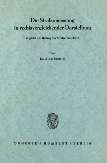 Cover: Die Strafzumessung in rechtsvergleichender Darstellung