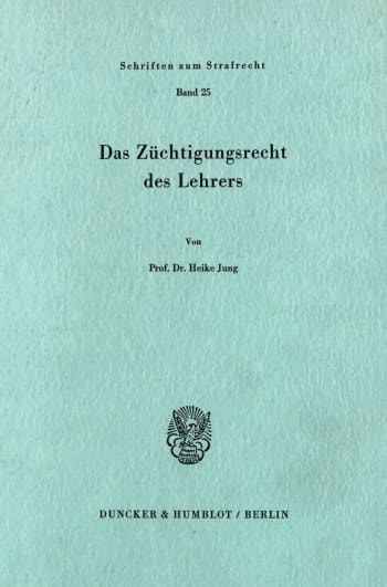 Cover: Das Züchtigungsrecht des Lehrers