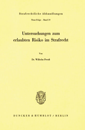 Cover: Untersuchungen zum erlaubten Risiko im Strafrecht