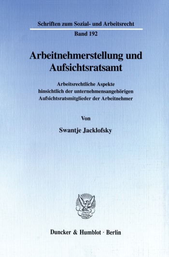 Cover: Arbeitnehmerstellung und Aufsichtsratsamt