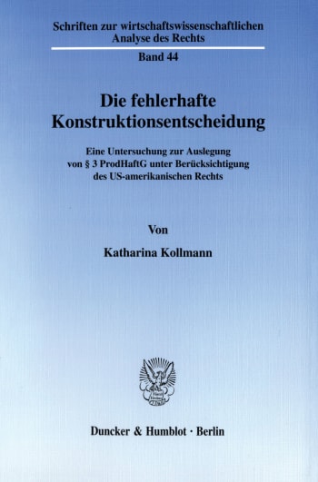 Cover: Die fehlerhafte Konstruktionsentscheidung