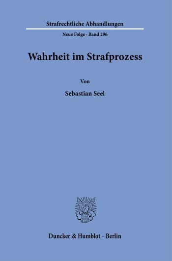 Cover: Wahrheit im Strafprozess