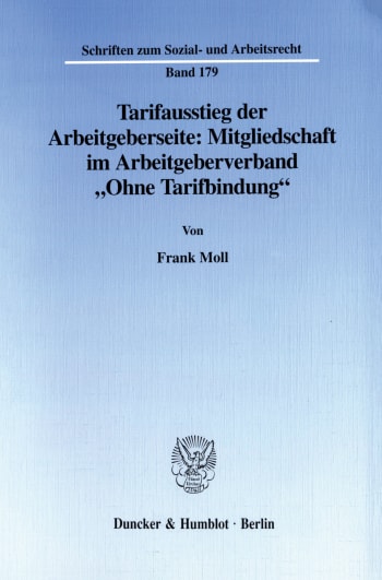 Cover: Tarifausstieg der Arbeitgeberseite: Mitgliedschaft im Arbeitgeberverband »Ohne Tarifbindung«