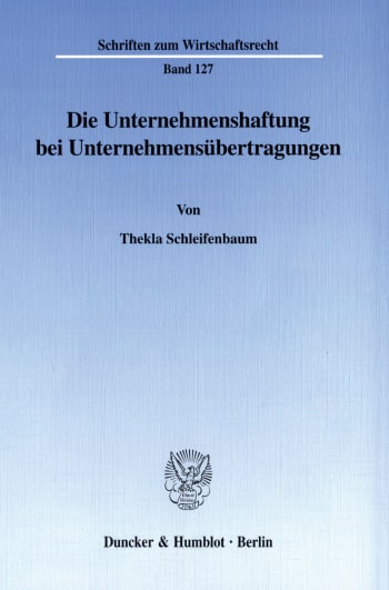 Cover: Die Unternehmenshaftung bei Unternehmensübertragungen