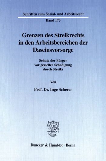 Cover: Grenzen des Streikrechts in den Arbeitsbereichen der Daseinsvorsorge