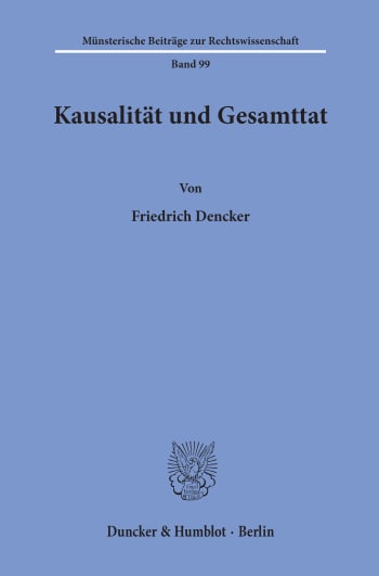 Cover: Kausalität und Gesamttat