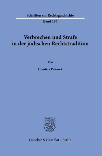 Cover: Verbrechen und Strafe in der jüdischen Rechtstradition