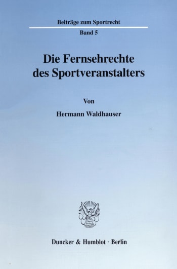 Cover: Die Fernsehrechte des Sportveranstalters