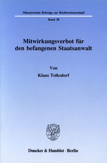 Cover: Mitwirkungsverbot für den befangenen Staatsanwalt