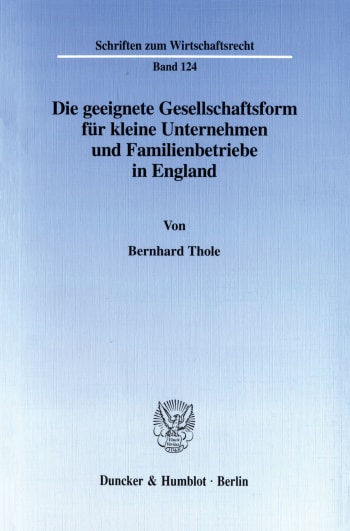 Cover: Die geeignete Gesellschaftsform für kleine Unternehmen und Familienbetriebe in England