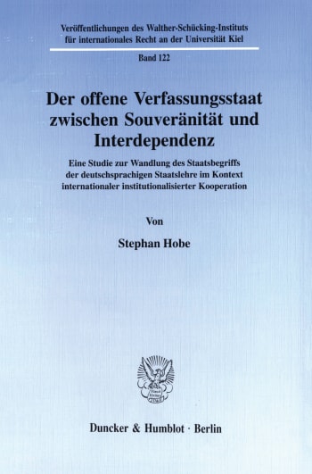 Cover: Der offene Verfassungsstaat zwischen Souveränität und Interdependenz