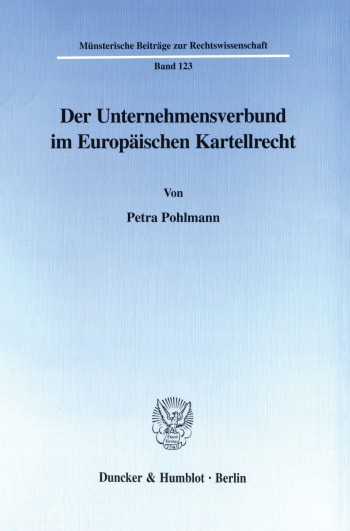 Cover: Der Unternehmensverbund im Europäischen Kartellrecht