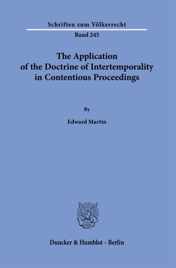 Cover: The Application of the Doctrine of Intertemporality in Contentious Proceedings