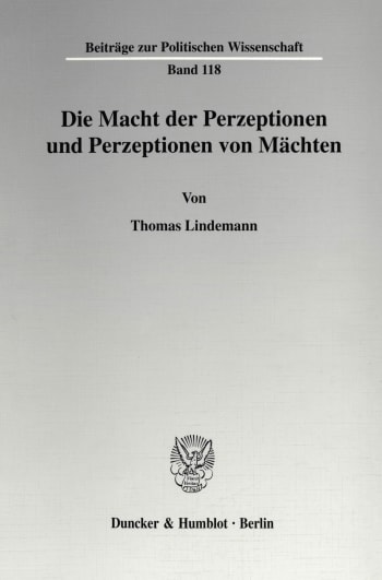 Cover: Die Macht der Perzeptionen und Perzeptionen von Mächten