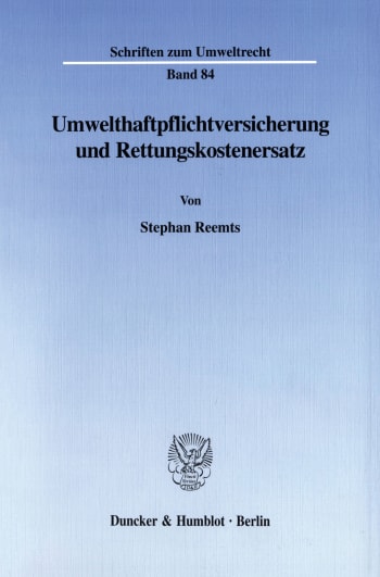 Cover: Umwelthaftpflichtversicherung und Rettungskostenersatz