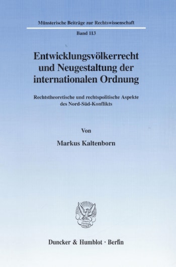 Cover: Entwicklungsvölkerrecht und Neugestaltung der internationalen Ordnung