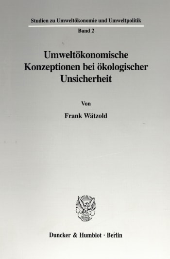 Cover: Umweltökonomische Konzeptionen bei ökologischer Unsicherheit