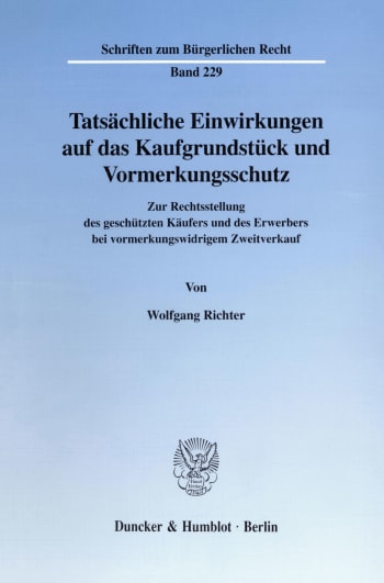 Cover: Tatsächliche Einwirkungen auf das Kaufgrundstück und Vormerkungsschutz