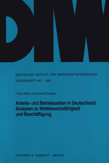 Cover: Arbeits- und Betriebszeiten in Deutschland: Analysen zu Wettbewerbsfähigkeit und Beschäftigung