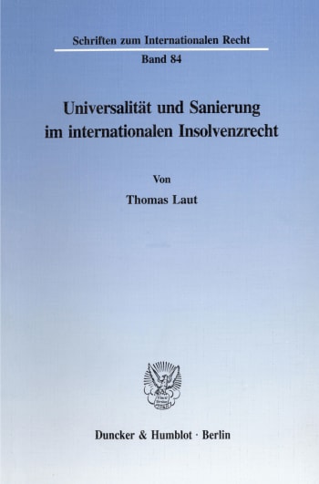 Cover: Universalität und Sanierung im internationalen Insolvenzrecht