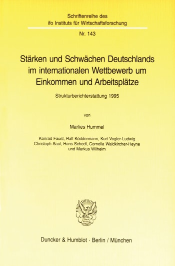 Cover: Stärken und Schwächen Deutschlands im internationalen Wettbewerb um Einkommen und Arbeitsplätze