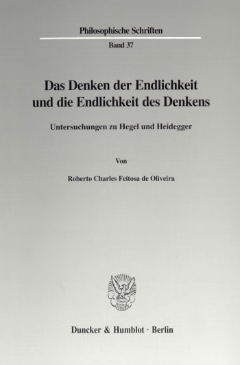 Cover: Das Denken der Endlichkeit und die Endlichkeit des Denkens