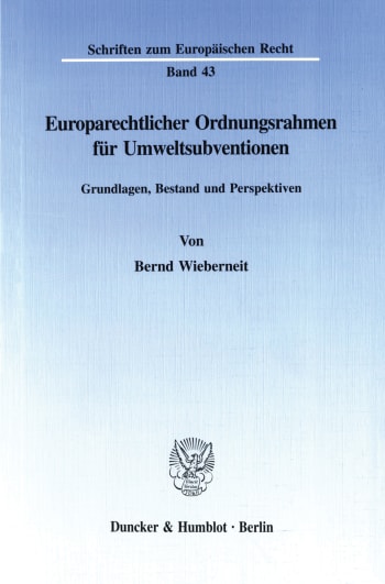 Cover: Europarechtlicher Ordnungsrahmen für Umweltsubventionen