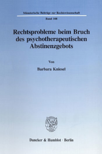 Cover: Rechtsprobleme beim Bruch des psychotherapeutischen Abstinenzgebots