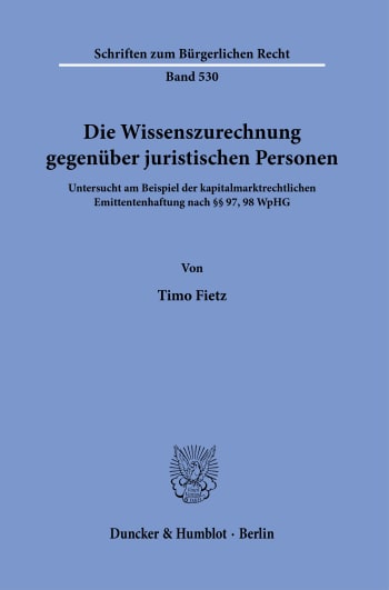 Cover: Die Wissenszurechnung gegenüber juristischen Personen