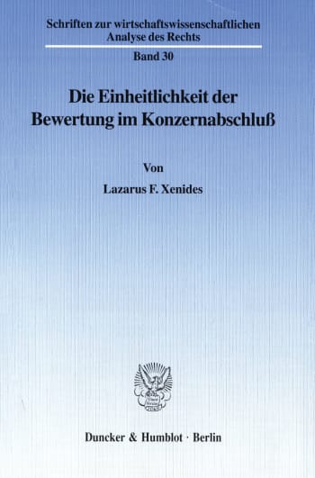 Cover: Die Einheitlichkeit der Bewertung im Konzernabschluß