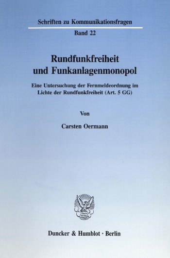 Cover: Rundfunkfreiheit und Funkanlagenmonopol