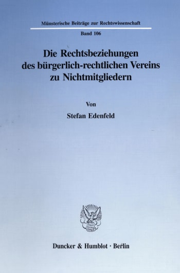 Cover: Die Rechtsbeziehungen des bürgerlich-rechtlichen Vereins zu Nichtmitgliedern