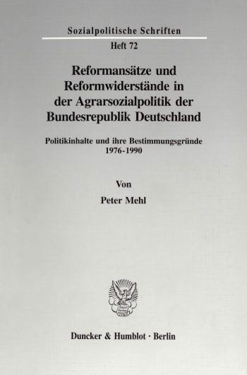 Cover: Reformansätze und Reformwiderstände in der Agrarsozialpolitik der Bundesrepublik Deutschland