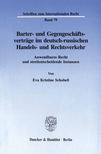 Cover: Barter- und Gegengeschäftsverträge im deutsch-russischen Handels- und Rechtsverkehr