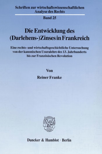 Cover: Die Entwicklung des (Darlehens-)Zinses in Frankreich