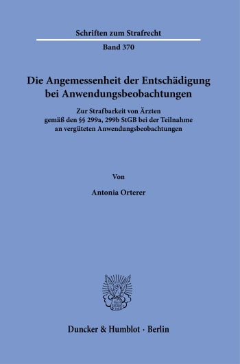 Cover: Die Angemessenheit der Entschädigung bei Anwendungsbeobachtungen