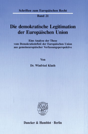 Cover: Die demokratische Legitimation der Europäischen Union