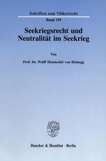 Cover: Seekriegsrecht und Neutralität im Seekrieg