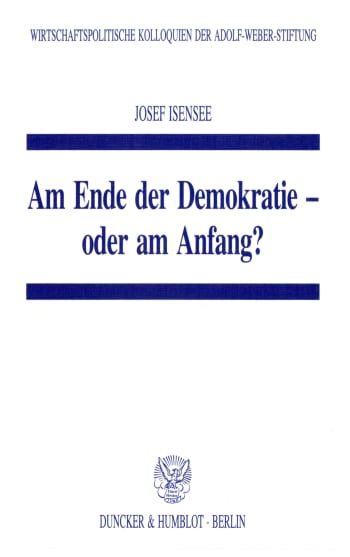 Cover: Am Ende der Demokratie - oder am Anfang?