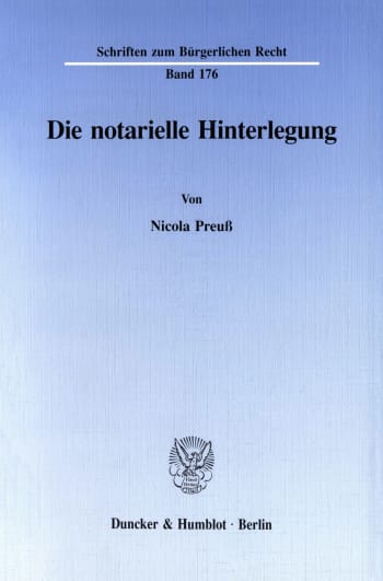 Cover: Die notarielle Hinterlegung