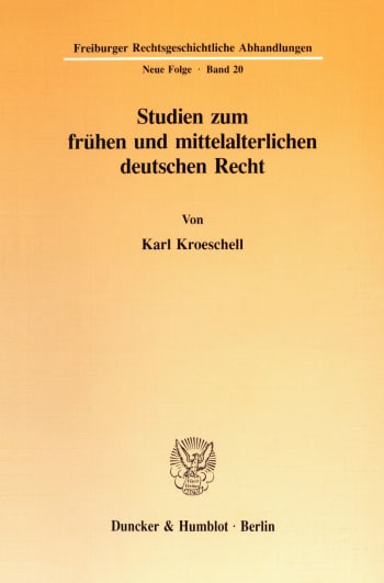 Cover: Studien zum frühen und mittelalterlichen deutschen Recht