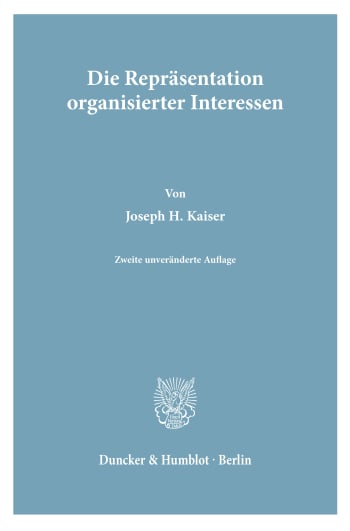 Cover: Die Repräsentation organisierter Interessen