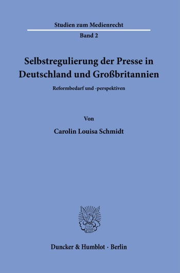 Cover: Selbstregulierung der Presse in Deutschland und Großbritannien