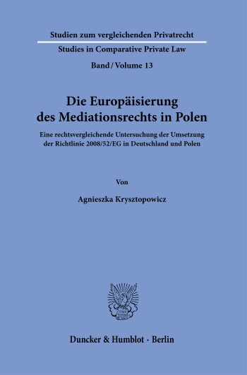 Cover: Die Europäisierung des Mediationsrechts in Polen