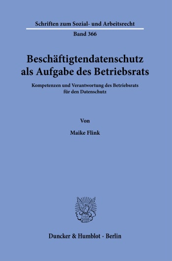 Cover: Beschäftigtendatenschutz als Aufgabe des Betriebsrats