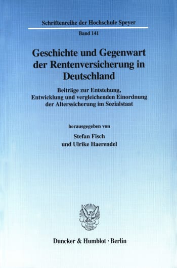 Cover: Geschichte und Gegenwart der Rentenversicherung in Deutschland