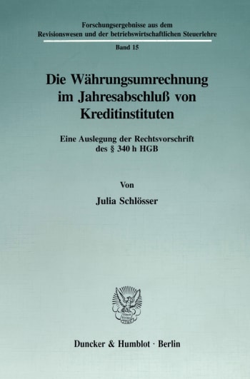 Cover: Die Währungsumrechnung im Jahresabschluß von Kreditinstituten