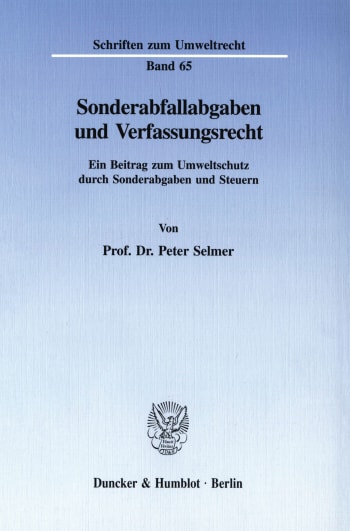 Cover: Sonderabfallabgaben und Verfassungsrecht