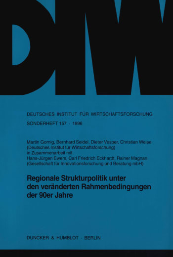 Cover: Regionale Strukturpolitik unter den veränderten Rahmenbedingungen der 90er Jahre