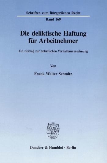 Cover: Die deliktische Haftung für Arbeitnehmer